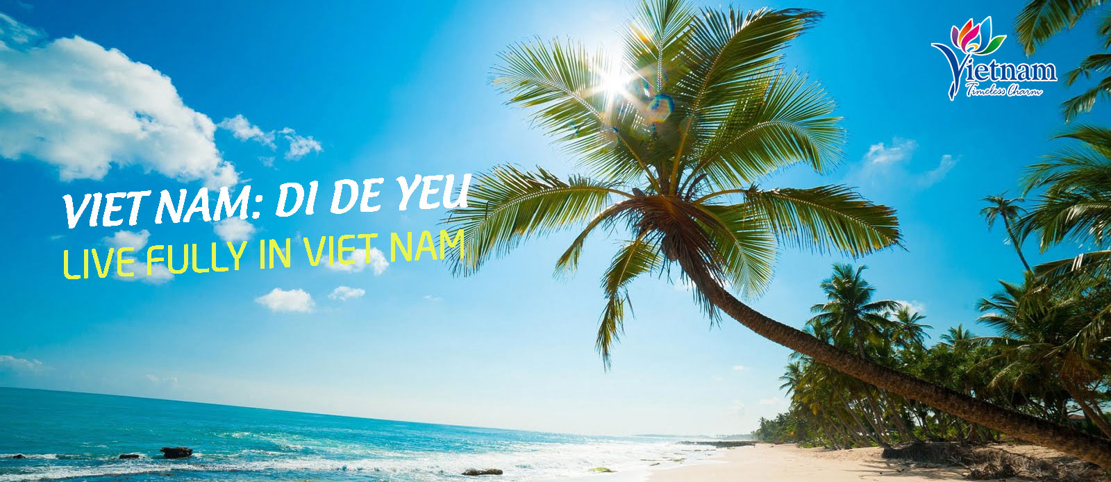 Viet Nam - Live Fully In Viet NAm